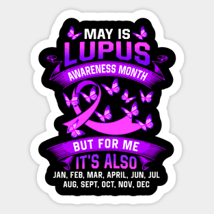 May is Lupus awareness Month - Lupus Awareness Sticker